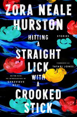 Hitting a Straight Lick with a Crooked Stick: Stories from the Harlem Renaissance book