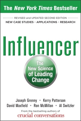 Influencer: The New Science of Leading Change, Second Edition (Paperback) by Joseph Grenny