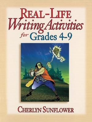 Real-life Writing Activities for Grades 4-9 book