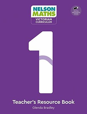 Nelson Maths: Victorian Curriculum 1 Teacher Resource Book book