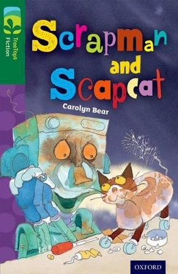 Oxford Reading Tree TreeTops Fiction: Level 12 More Pack B: Scrapman and Scrapcat book