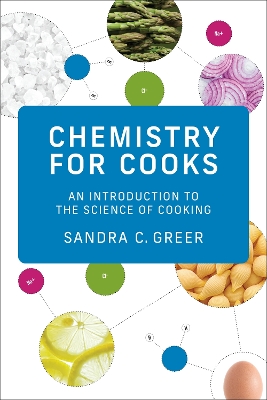 Chemistry for Cooks: An Introduction to the Science of Cooking book