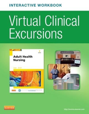 Virtual Clinical Excursions Online and Print Workbook for Adult Health Nursing book