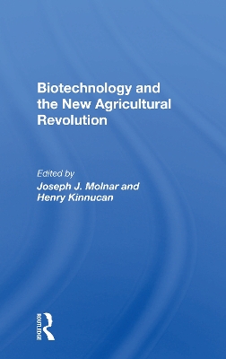 Biotechnology And The New Agricultural Revolution book