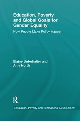 Education, Poverty and Global Goals for Gender Equality: How People Make Policy Happen book