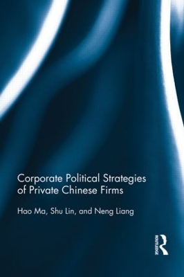 Corporate Political Strategies of Private Chinese Firms book