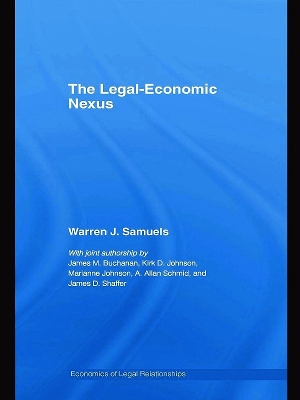 The Legal-Economic Nexus by Warren Samuels