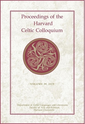 Proceedings of the Harvard Celtic Colloquium, 39: 2019 book