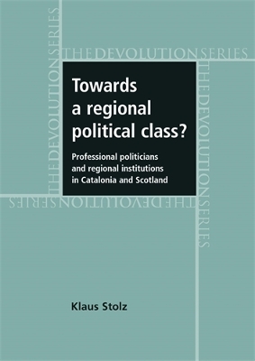 Towards a Regional Political Class? book