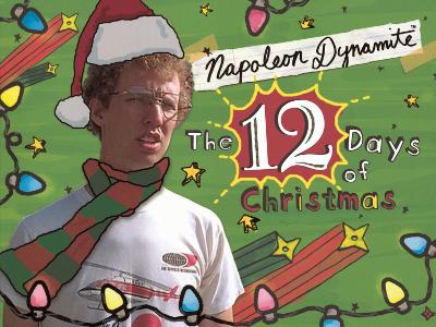 Napoleon Dynamite's The Twelve Days of Christmas book