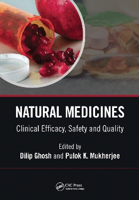 Natural Medicines: Clinical Efficacy, Safety and Quality by Dilip Ghosh