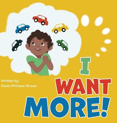 I Want More by Gwen Williams-Brown