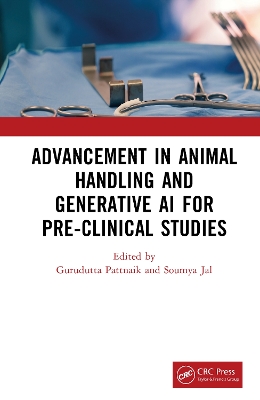 Advancement in Animal Handling and Generative AI for Pre-clinical Studies book