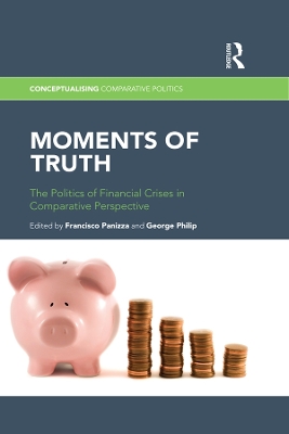 Moments of Truth: The Politics of Financial Crises in Comparative Perspective book