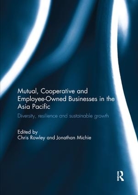 Mutual, Cooperative and Employee-Owned Businesses in the Asia Pacific book