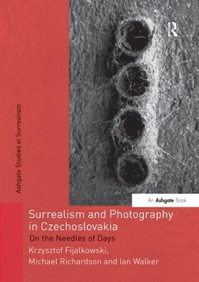 Surrealism and Photography in Czechoslovakia book