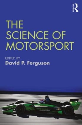 The Science of Motorsport by David Ferguson