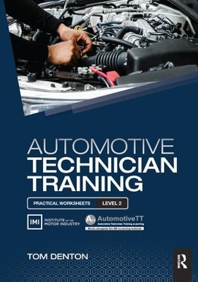 Automotive Technician Training: Practical Worksheets Level 2 book