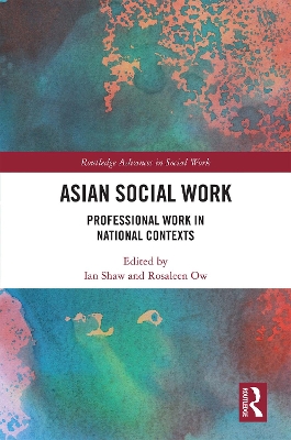 Asian Social Work: Professional Work in National Contexts book