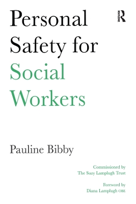 Personal Safety for Social Workers by Pauline Bibby