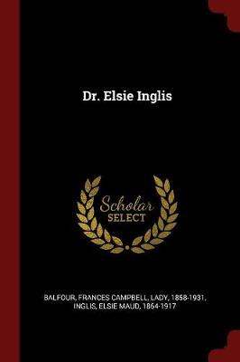 Dr. Elsie Inglis book