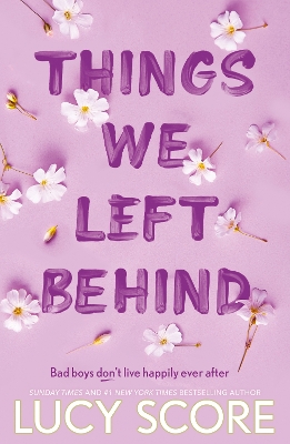 Things We Left Behind: the heart-pounding new book from the bestselling author of Things We Never Got Over book