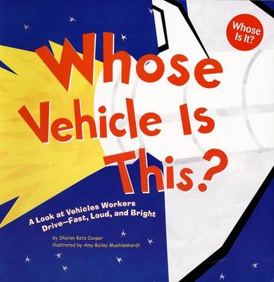 Whose Vehicle Is This? book