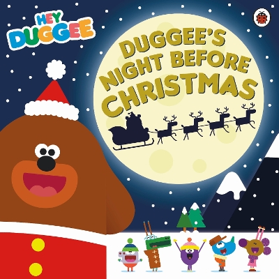 Hey Duggee: Duggee's Night Before Christmas book