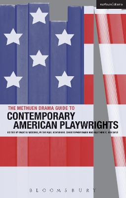 The The Methuen Drama Guide to Contemporary American Playwrights by Prof. Martin Middeke