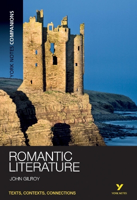 York Notes Companions: Romantic Literature book