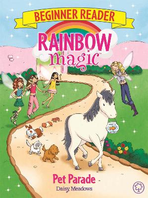 Rainbow Magic Beginner Reader: Pet Parade book