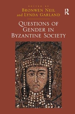 Questions of Gender in Byzantine Society book