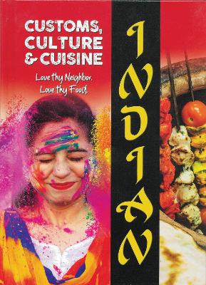 Indian: Love thy Neighbor. Love thy Food. book