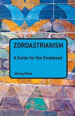 Zoroastrianism by Associate Professor Jenny Rose