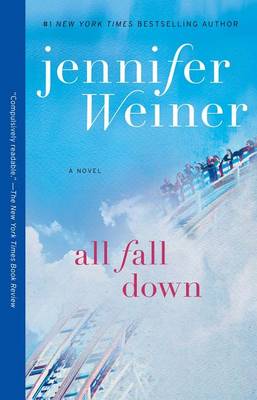 All Fall Down by Jennifer Weiner