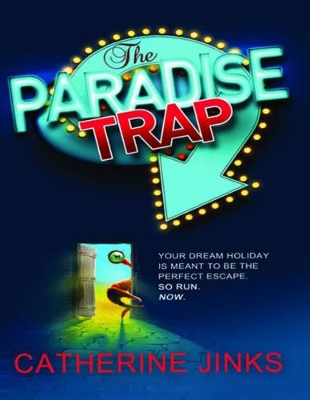 The The Paradise Trap by Catherine Jinks