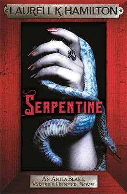 Serpentine by Laurell K. Hamilton