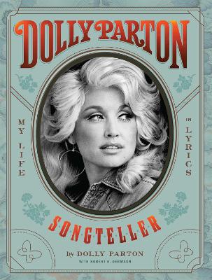 Dolly Parton, Songteller: My Life in Lyrics book