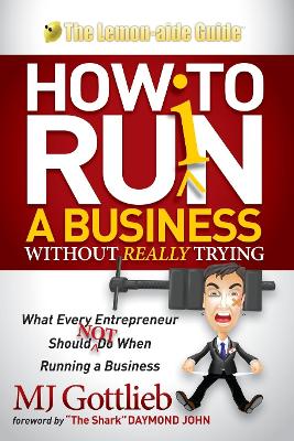 How to Ruin a Business Without Really Trying book