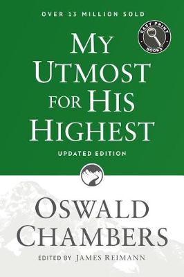 My Utmost for His Highest by Oswald Chambers