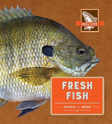 Reel Time: Fresh Fish book