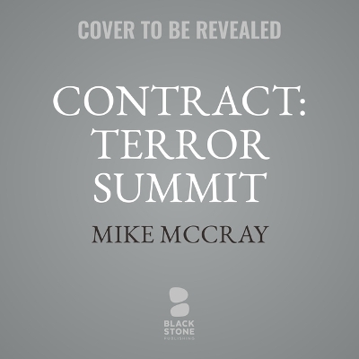 Contract: Terror Summit by John Preston