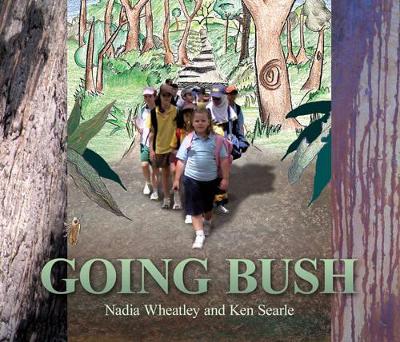 Going Bush by Ken Searle