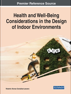 Health and Well-Being Considerations in the Design of Indoor Environments book