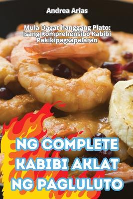 Ng Complete Kabibi Aklat Ng Pagluluto book