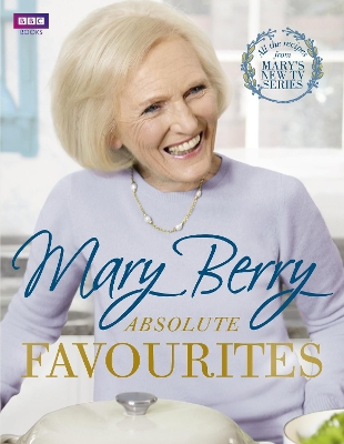 Mary Berry's Absolute Favourites book