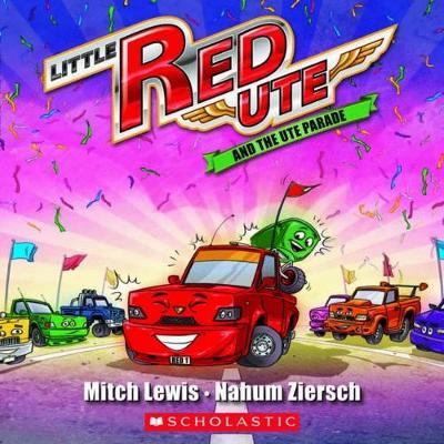 Little Red Ute #4: Little Red Ute and the Ute Parade book