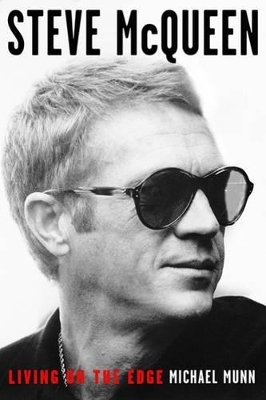 Steve McQueen: Living on the Edge book