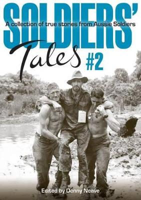 Soldiers' Tales #2 by Denny Neave