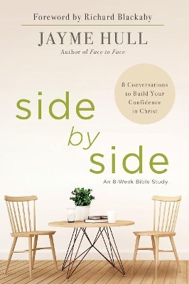 Side by Side: 8 Conversations to Build Your Confidence in Christ book